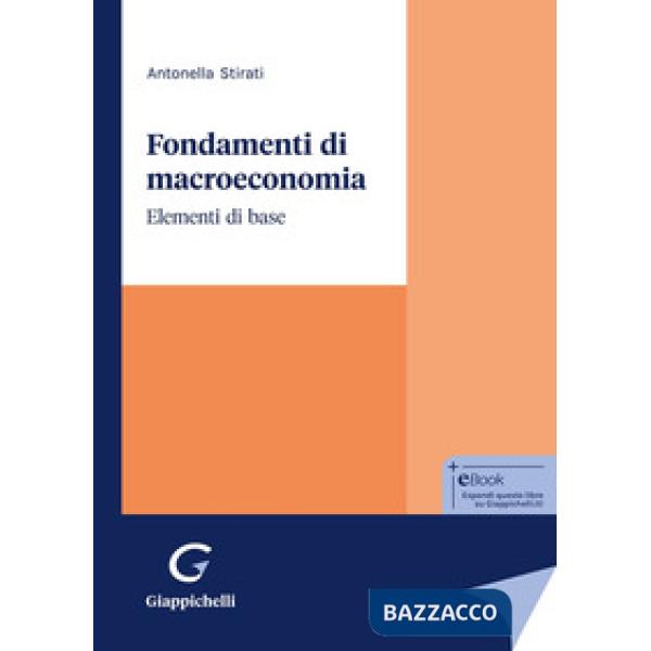 Fondamenti di macroeconomia. Elementi di base