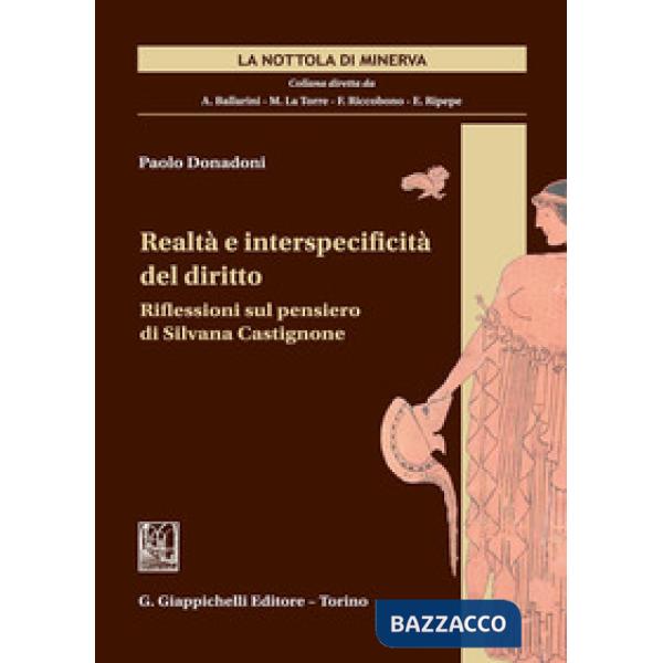 Realtà e interspecificità del diritto. Riflessioni sul pensiero di Silvana Castignone