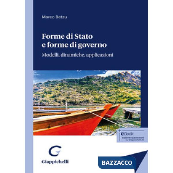 Forme di Stato e forme di governo. Modelli, dinamiche, applicazioni