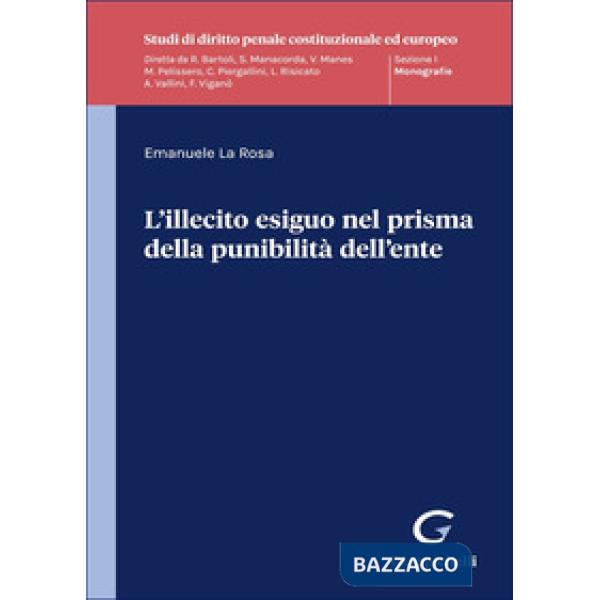 L'illecito esiguo nel prisma della punibilità dell'ente