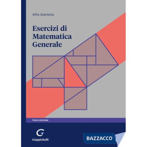 Esercizi di matematica generale
