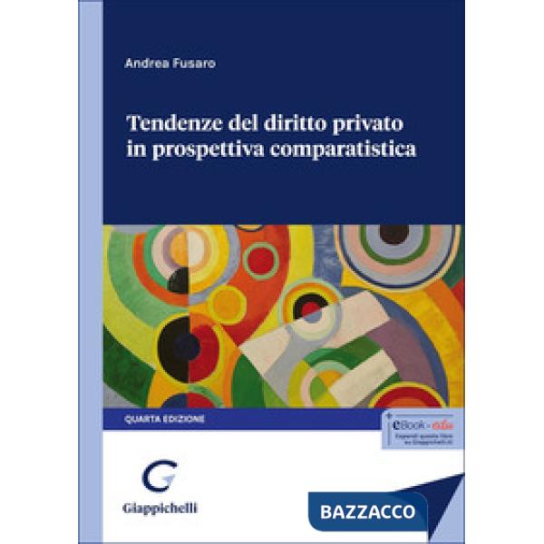 Tendenze del diritto privato in prospettiva comparatistica