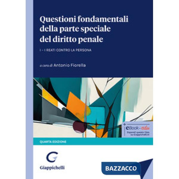 Questioni fondamentali della parte speciale del diritto penale
