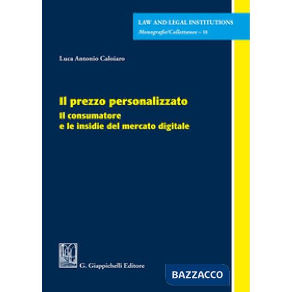 Il prezzo personalizzato. Il consumatore e le insidie del mercato digitale