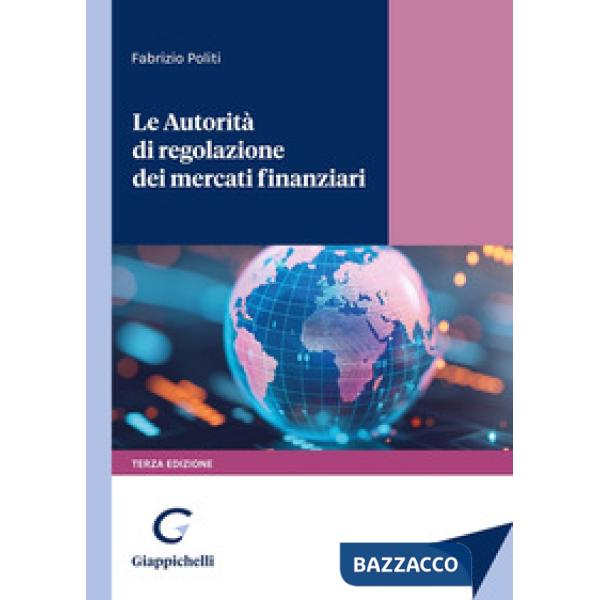 Le autorità di regolazione dei mercati finanziari