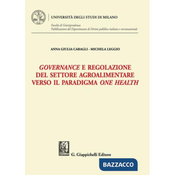Governance e regolazione del settore agroalimentare verso il paradigma one health