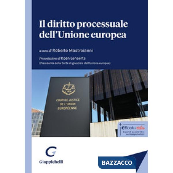 Il diritto processuale dell'Unione europea