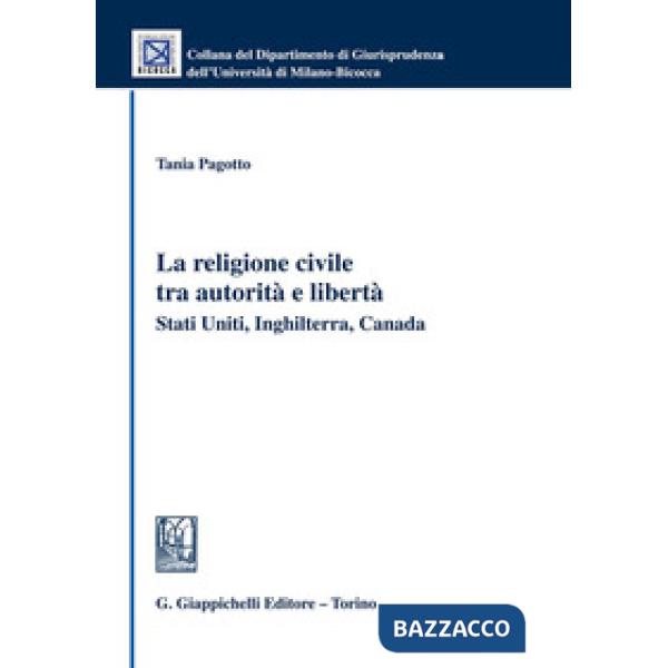 288/La religione civile tra autorità e libertà. Stati Uniti, Inghilterra, Canada
