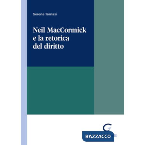 Neil MacCormick e la retorica del diritto