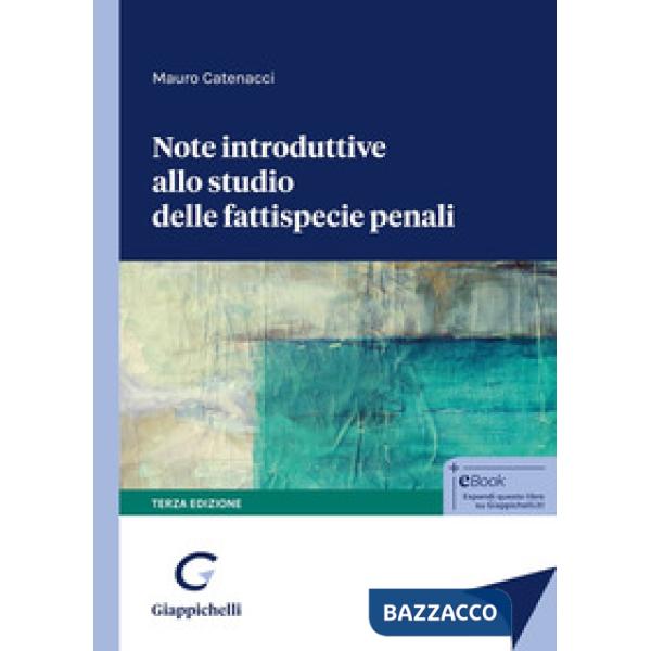 Note introduttive allo studio delle fattispecie penali