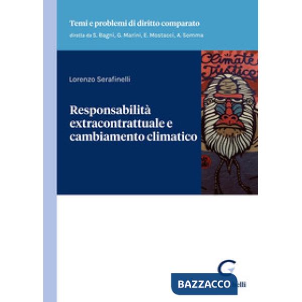 Responsabilità extracontrattuale e cambiamento climatico