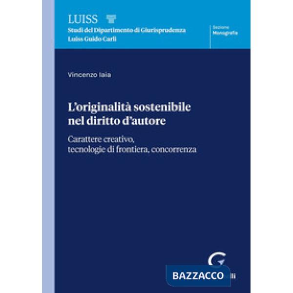 L'originalità sostenibile nel diritto d'autore