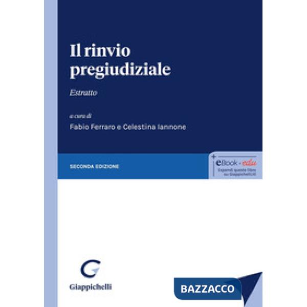 Il rinvio pregiudiziale. Estratto
