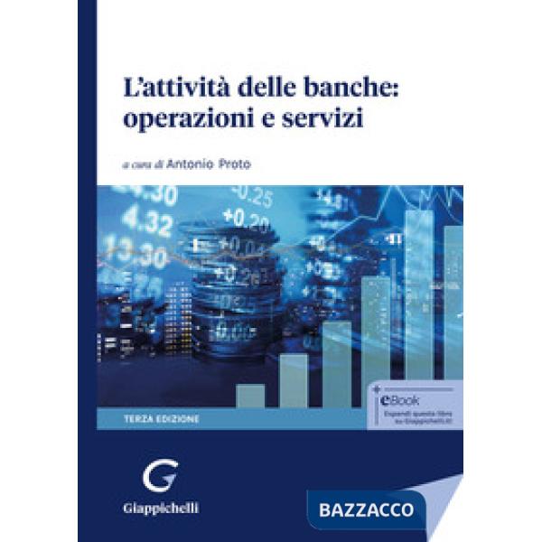 L'attività delle banche: operazioni e servizi