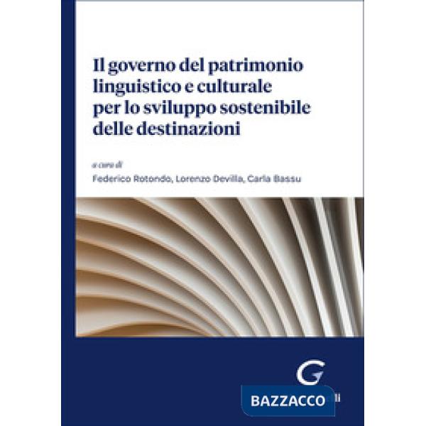 Il governo del patrimonio linguistico e culturale per lo sviluppo sostenibile delle destinazioni