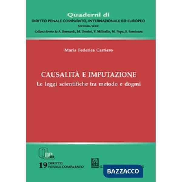 Causalità e imputazione. Le leggi scientifiche tra metodo e dogmi