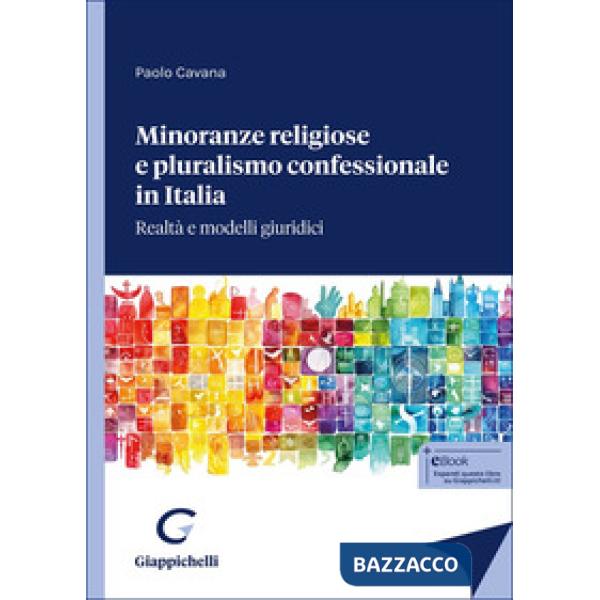Minoranze religiose e pluralismo confessionale in Italia. Realtà e modelli giuridici