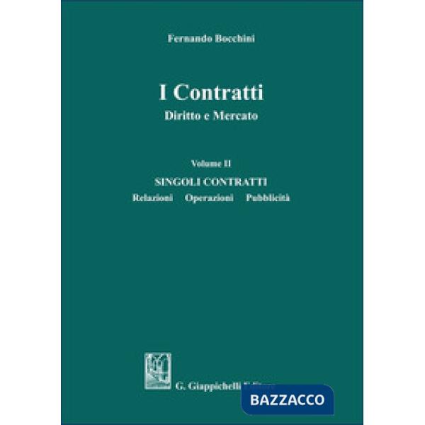 I contratti. Diritto e mercato