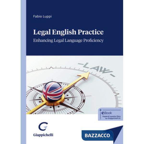 Legal English practice. Enhancing legal language proficiency