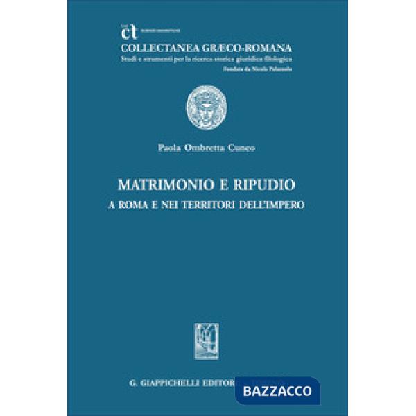 Matrimonio e ripudio a Roma e nei territori dell'Impero