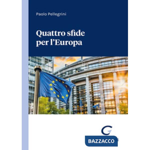Quattro sfide per l'Europa