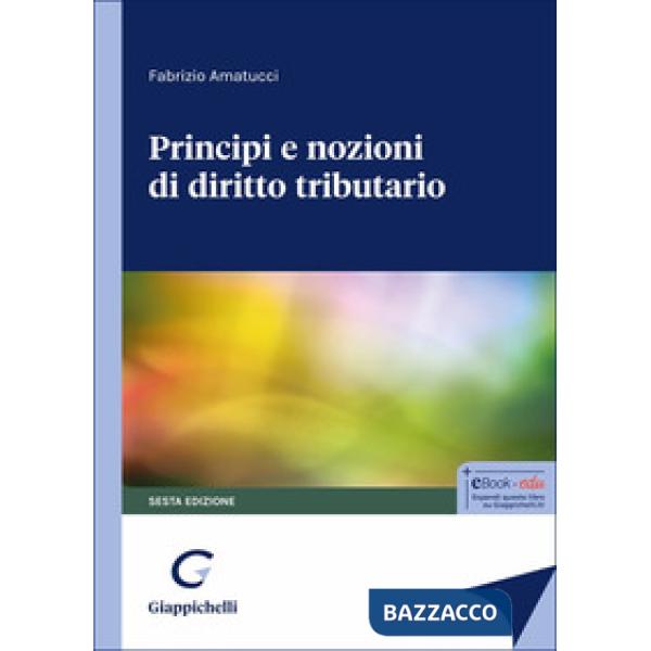 Principi e nozioni di diritto tributario