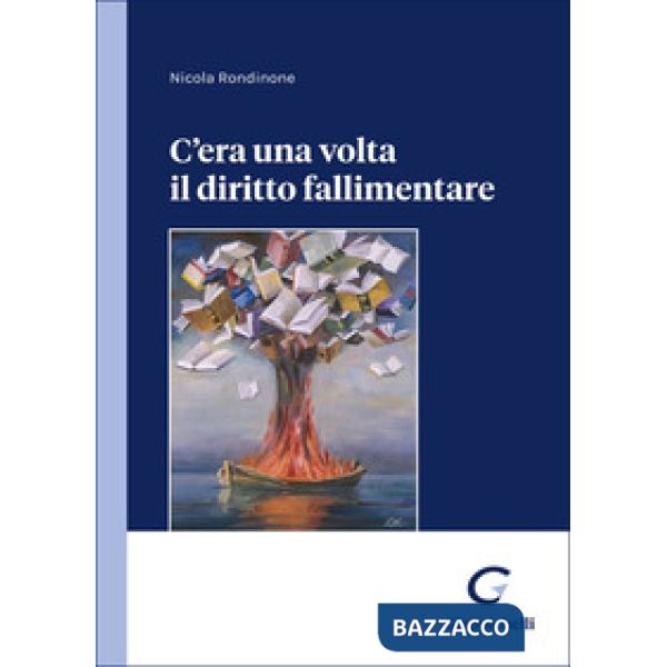 C'era una volta il diritto fallimentare