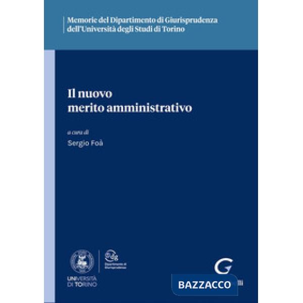 Il nuovo merito amministrativo