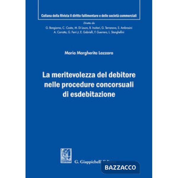 La meritevolezza del debitore nelle procedure concorsuali di esdebitazione
