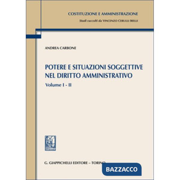 Potere e situazioni soggettive nel diritto amministrativo
