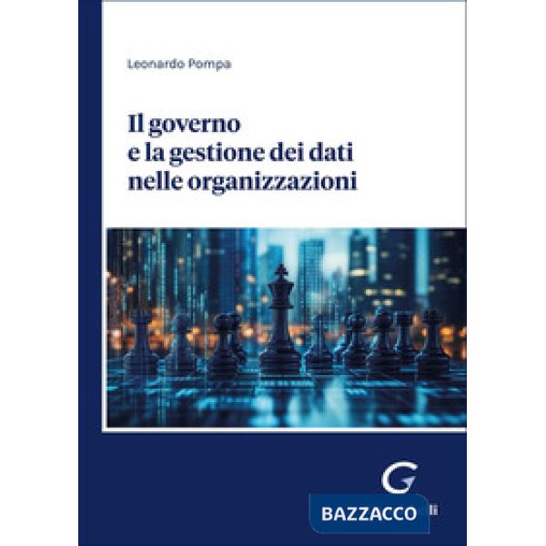 Il governo e la gestione dei dati nelle organizzazioni