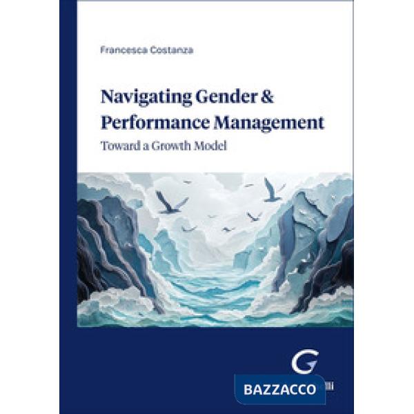 Navigating gender & performance management. Toward a growth model