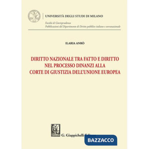 Diritto nazionale tra fatto e diritto nel processo dinanzi alla Corte di Giustizia dell'Unione Europea
