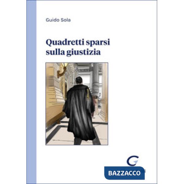 Quadretti sparsi sulla giustizia