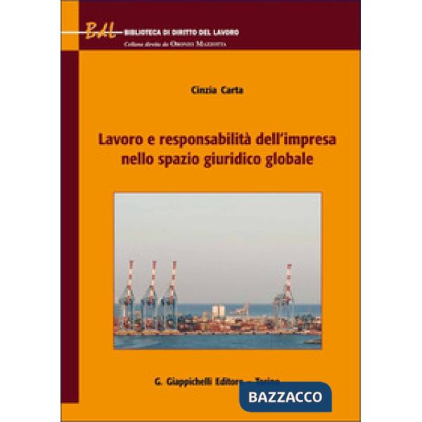 Lavoro e responsabilità dell'impresa nello spazio giuridico globale