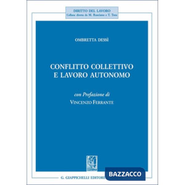 Conflitto collettivo e lavoro autonomo