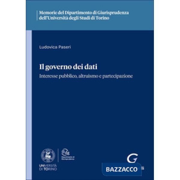 Il governo dei dati. Interesse pubblico, altruismo e partecipazione