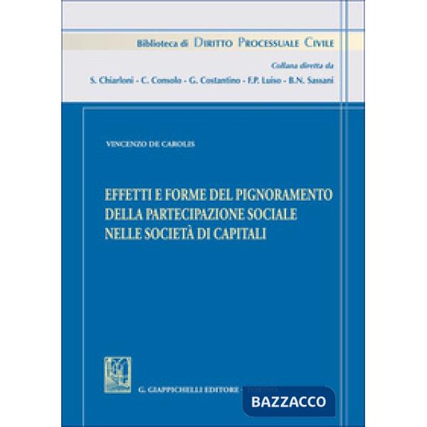 Effetti e forme del pignoramento della partecipazione sociale nelle società di capitali