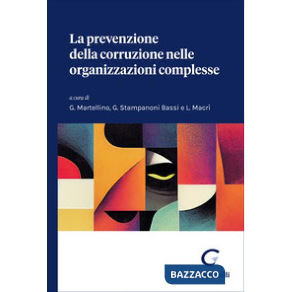 La prevenzione della corruzione nelle organizzazioni complesse