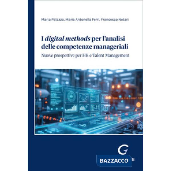 I «digital methods» per l'analisi delle competenze managiariali. Nuove prospettive per HR e Talent Management