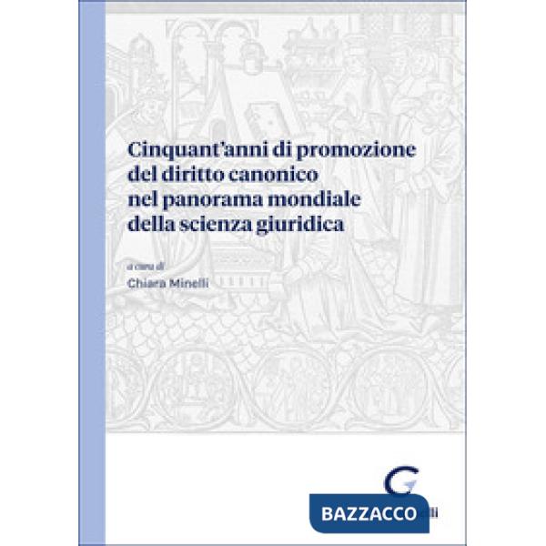 Cinquant'anni di promozione del diritto canonico nel panorama mondiale della scienza giuridica