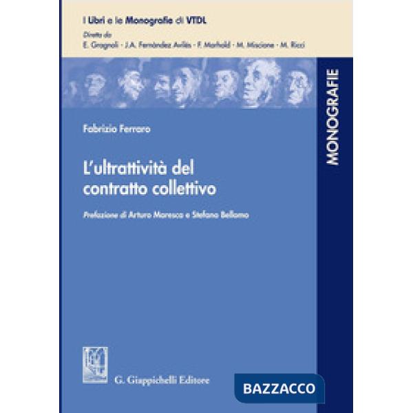 L'ultrattività del contratto collettivo