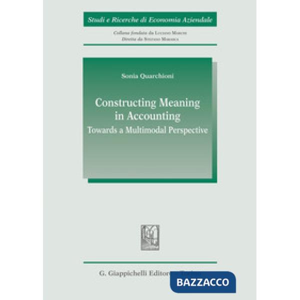 Constructing meaning in accounting. Towards a multimodal perspective