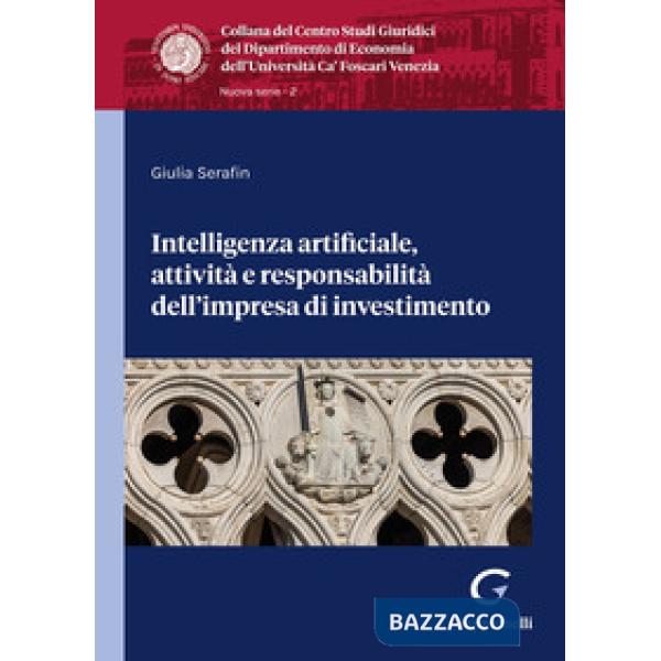 Intelligenza artificiale, attività e responsabilità dell'impresa di investimento