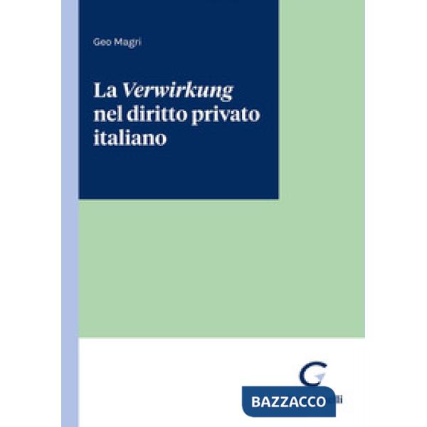 La Verwirkung nel diritto privato italiano