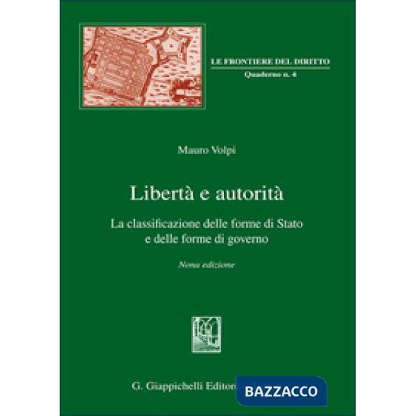 Libertà e autorità. La classificazione delle forme di Stato e delle forme di governo