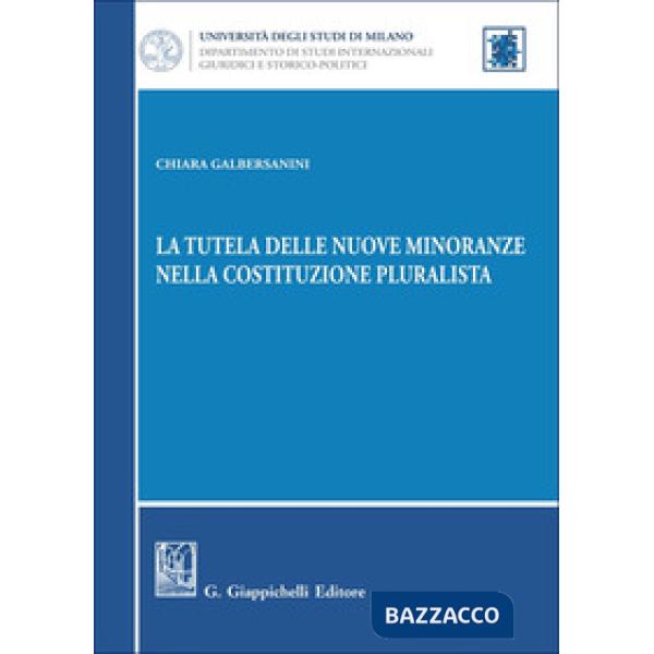 La tutela delle nuove minoranze nella Costituzione pluralista