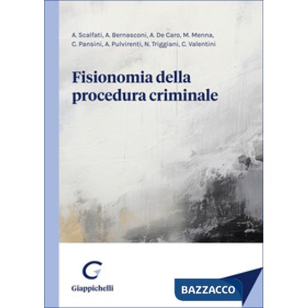 Fisionomia della procedura criminale