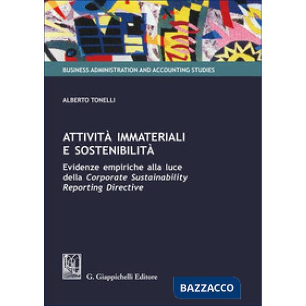 Attività immateriali e sostenibilità. Evidenze empiriche alla luce della «Corporate sustainability reporting directive»