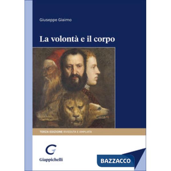 La volontà e il corpo